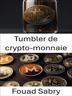 cover image of Tumbler de crypto-monnaie